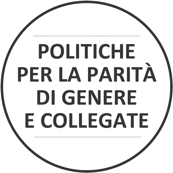 POLITICHE PER LA PARITÀ DI GENERE E COLLEGATE